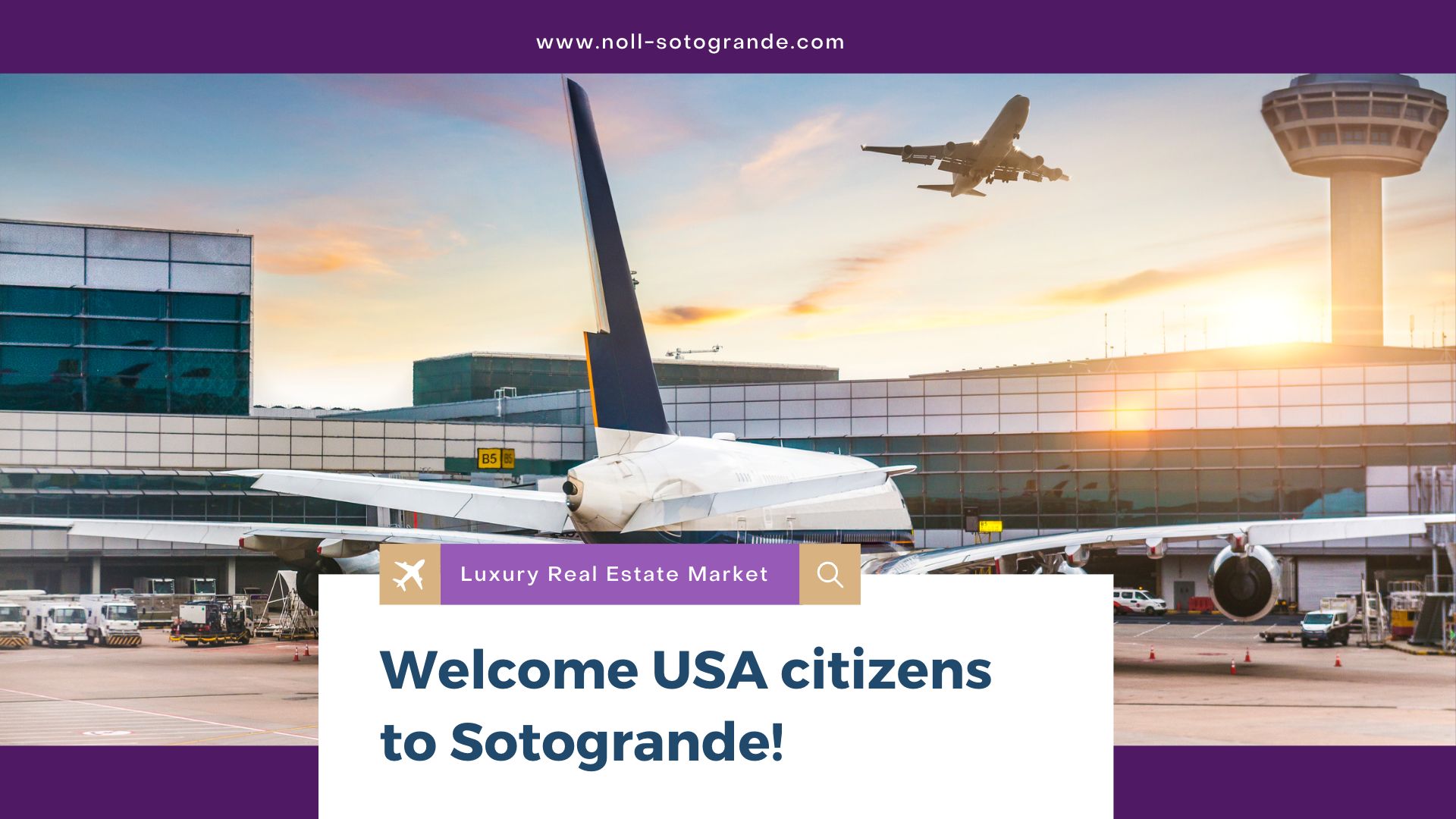 Welcome USA citizens to Sotogrande - Luxury Real Estate Market Spain