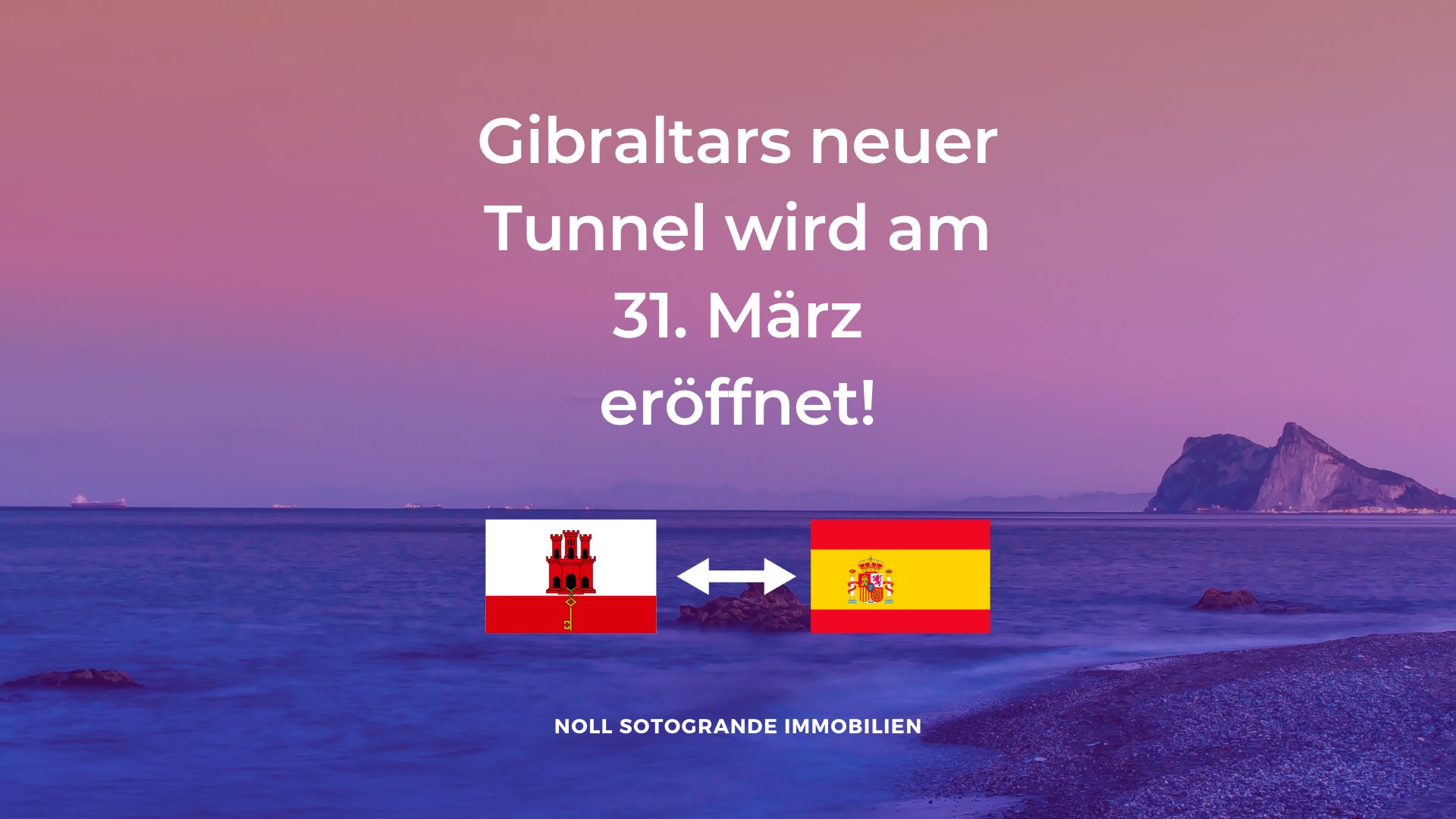 Gibraltars neuer Tunnel wird am 31. März eröffnet