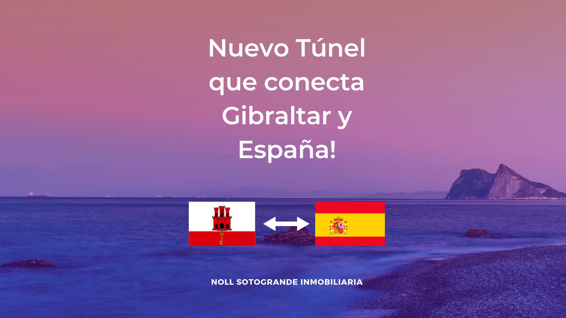 Nuevo tunel que conecta España y Gibraltar - Noll Sotogrande Inmobiliaria 1