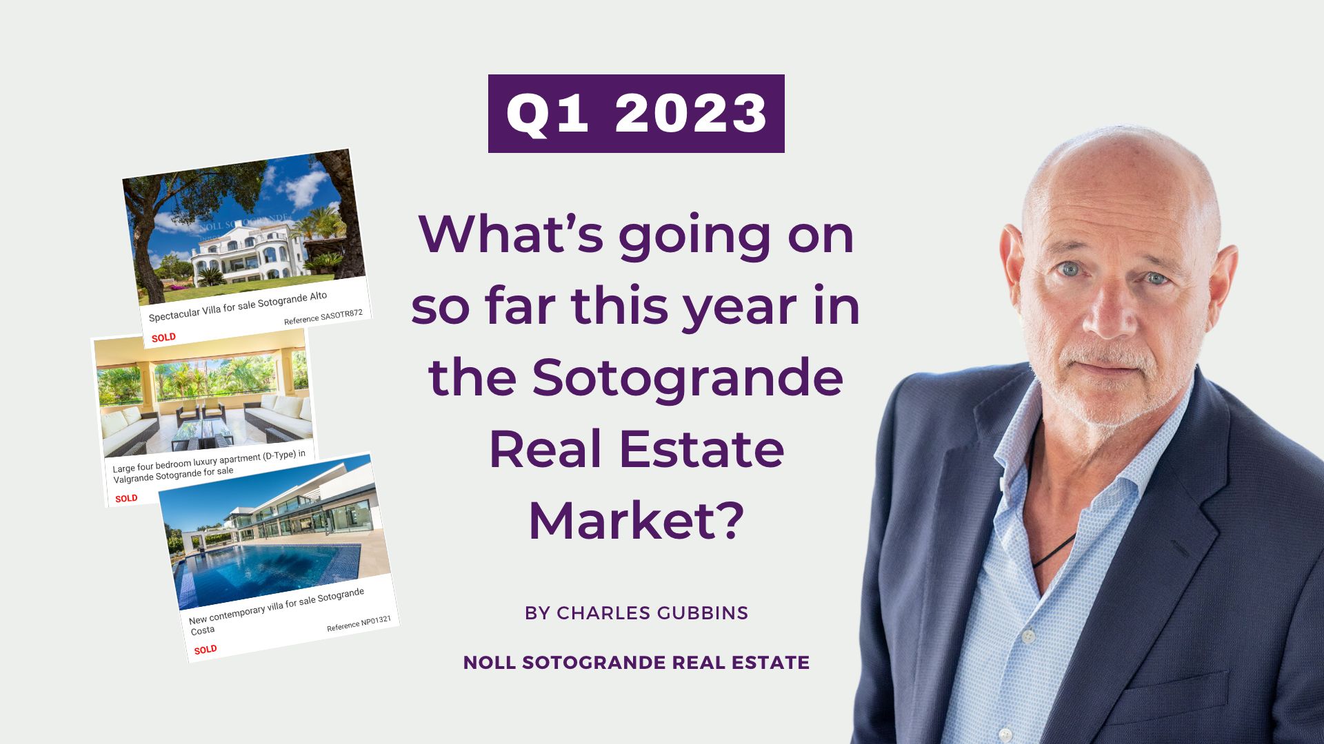 What’s going on so far this year in the Sotogrande Real Estate market - © Charles Gubbins Noll Sotogrande 2023